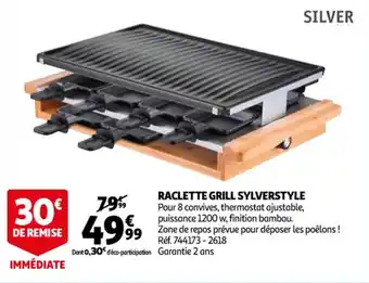 Auchan Raclette grill sylverstyle offre