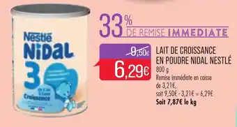 Match Lait de croissance en poudre nidal nestlé offre