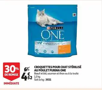 Auchan Supermarché Croquettes pour chat stérilisé au poulet purina one offre