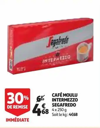 Auchan Supermarché Café moulu intermezzo segafredo offre
