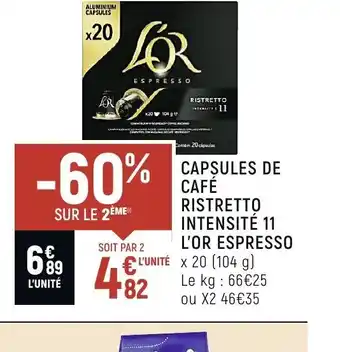Spar Capsules de Café Ristretto Intensité 11 l'Or Espresso offre