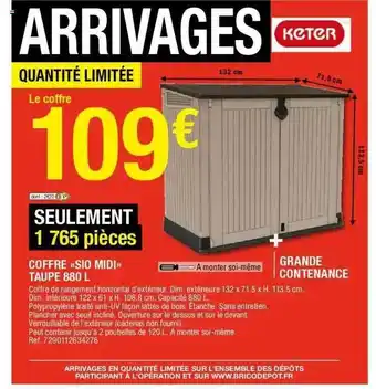 Brico Dépôt Coffre «sio Midi» Taupe 880 L Keter offre