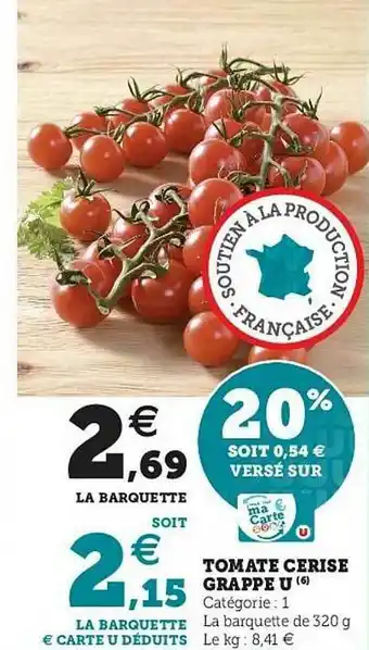 U Express Tomate Cerise Grappe U offre