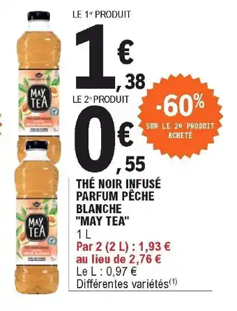 E.Leclerc Thé noir infusé parfum pêche blanche "may tea" offre