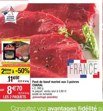 Cora x Carrefour Pavé de Boeuf Mariné Aux 3 Poivres Charal offre