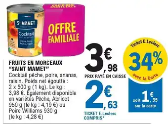 E.Leclerc Fruits en morceaux "saint mamet" offre