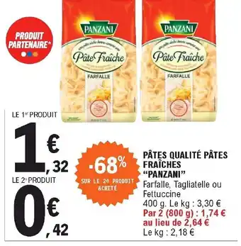 Pâtes qualité pâtes fraîches "panzani"
