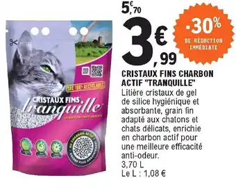 E.Leclerc Cristaux fins charbon actif "tranquille" offre