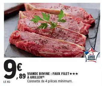 E.Leclerc Viande bovine : faux filet à griller offre