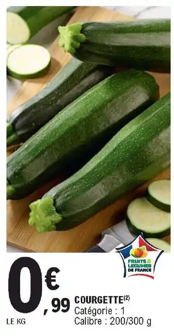 E.Leclerc Courgette offre
