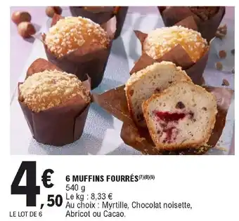 E.Leclerc 6 Muffins fourrés offre