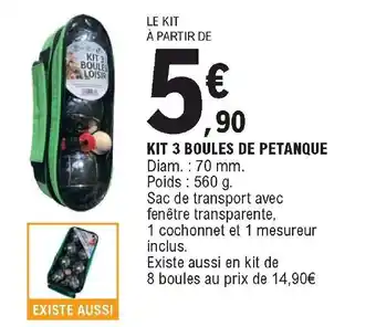 E.Leclerc Kit 3 boules de petanque offre