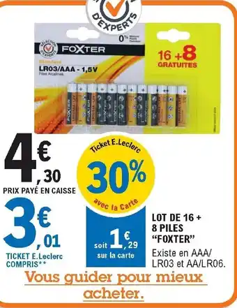 E.Leclerc Lot de 16+8 piles offre
