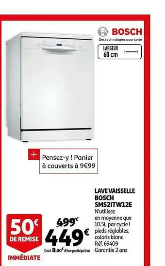 Auchan Lave Vaisselle Bosch Sms21tw12e offre