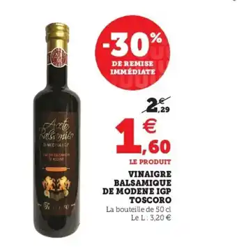 Super U Vinaigre Balsamique De Modene IGP Toscoro offre