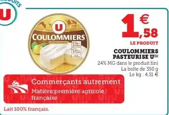Super U Coulommiers Pasteurise U offre