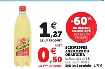 Super U Schweppes Agrumes Ou Orangina offre