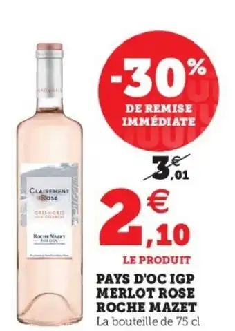 Super U Pays D'Oc Igp Merlot Rose offre