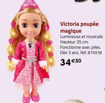Géant Casino Victoria poupée magique offre
