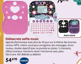 Géant Casino Vtech kidisecrets selfie music offre