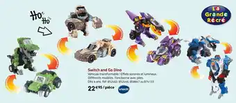 Géant Casino Vtech switch and go dino offre