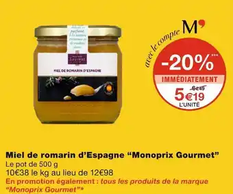 Monoprix Monoprix gourmet miel de romarin d’espagne offre