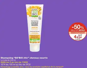 Monoprix So’bio étic shampoing cheveux nourris offre