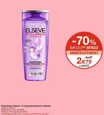 Monoprix L'oréal shampoing ré-hydratant hyaluron repulp offre