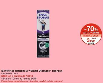 Monoprix Email diamant dentifrice blancheur charbon offre