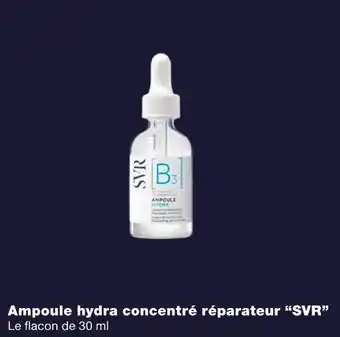 Monoprix Svr ampoule hydra concentré réparateur offre