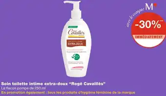 Monoprix Rogé cavaillès soin toilette intime extra-doux offre
