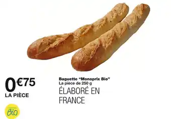 Monoprix Monoprix bio baguette offre