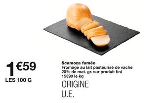 Monoprix Scamorza fumée offre