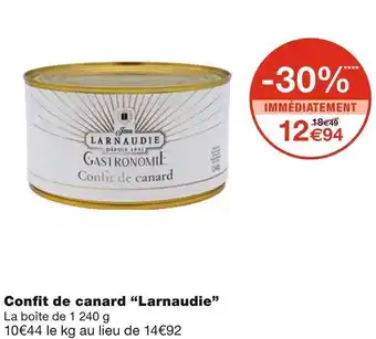 Monoprix Larnaudie confit de canard offre