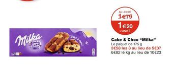 Monoprix Milka cake & choc offre