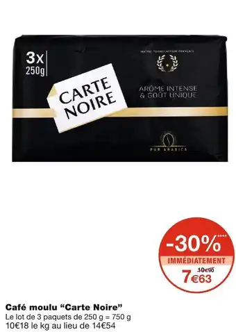 Monoprix Carte noire café moulu offre