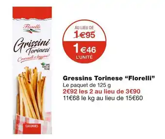 Monoprix Florelli gressins torinese offre