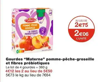 Monoprix Materne gourdes pomme-pêche-groseille et fibres prébiotiques offre