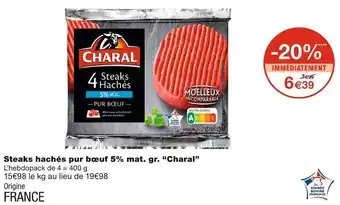 Monoprix Charal steaks hachés pur bœuf 5% mat. gr. “charal” offre