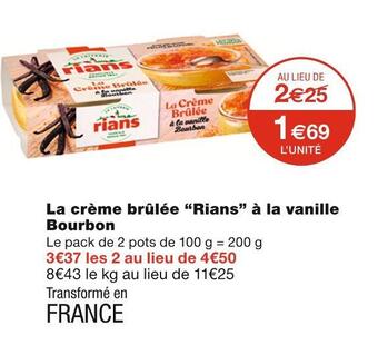 Monoprix Rians la crème brûlée à la vanille bourbon offre