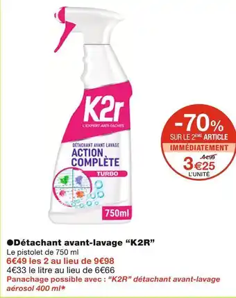 Monoprix K2r détachant avant-lavage offre