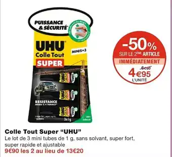 Monoprix Uhu colle tout super offre