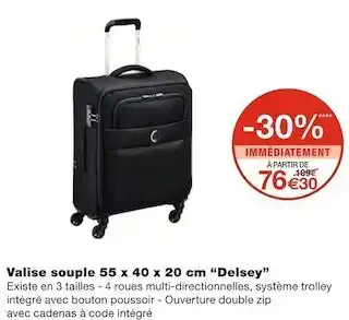 Monoprix Delsey valise souple 55 x 40 x 20 cm offre