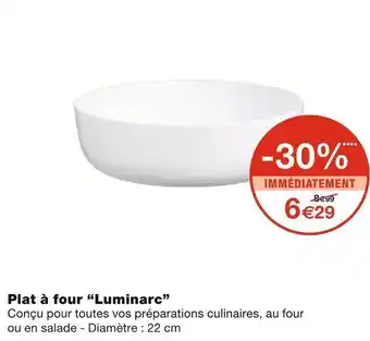 Monoprix Luminarc plat à four “luminarc” offre