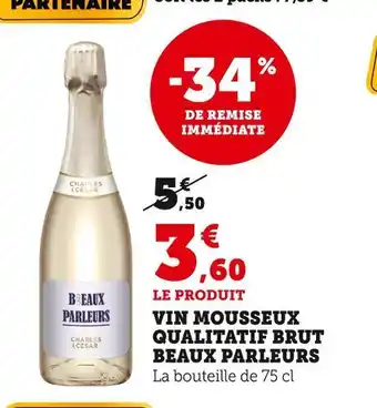 U Express Vin mousseux qualitatif brut beaux parleurs offre