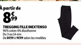Auchan Tregging fille inextenso offre