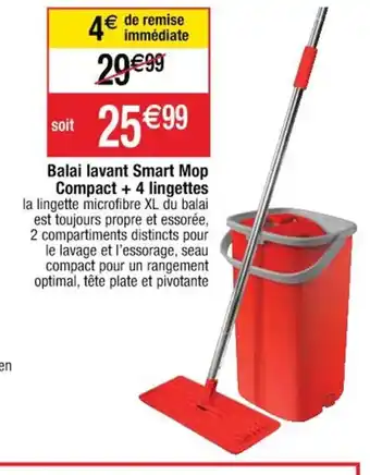 Cora x Carrefour Balai Lavant Smart Mop Compact +4 Lingettes offre