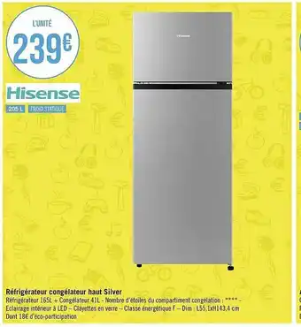 Géant Casino Réfrigérateur congélateur haut silver hisense offre