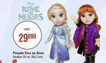 Géant Casino Poupée elsa ou anna offre