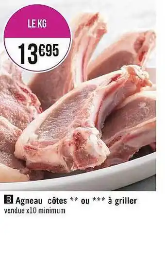 Géant Casino Agneau côtes** ou *** à griller offre